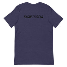 Load image into Gallery viewer, &quot;Know This Car&quot; Unisex T-Shirt
